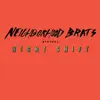 Neighborhood Brats - Night Shift - Single